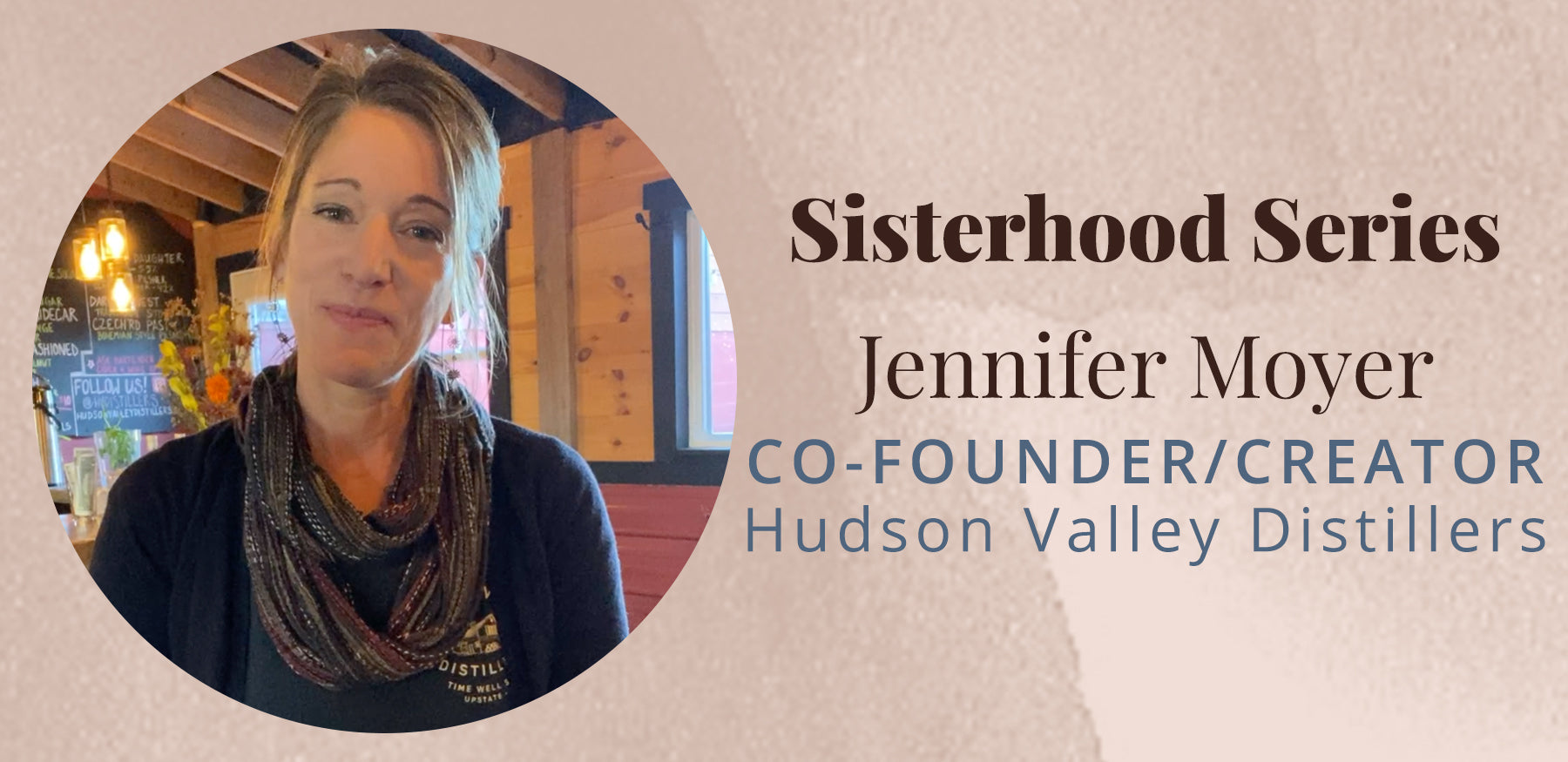 Sisterhood Series With Jennifer Moyer
