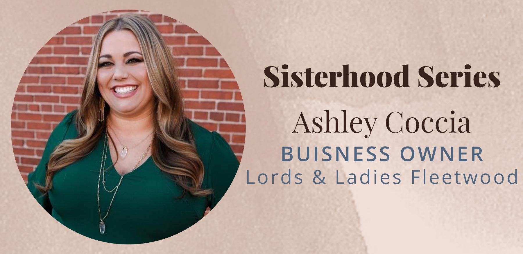The Sisterhood Series with Ashley Coccia