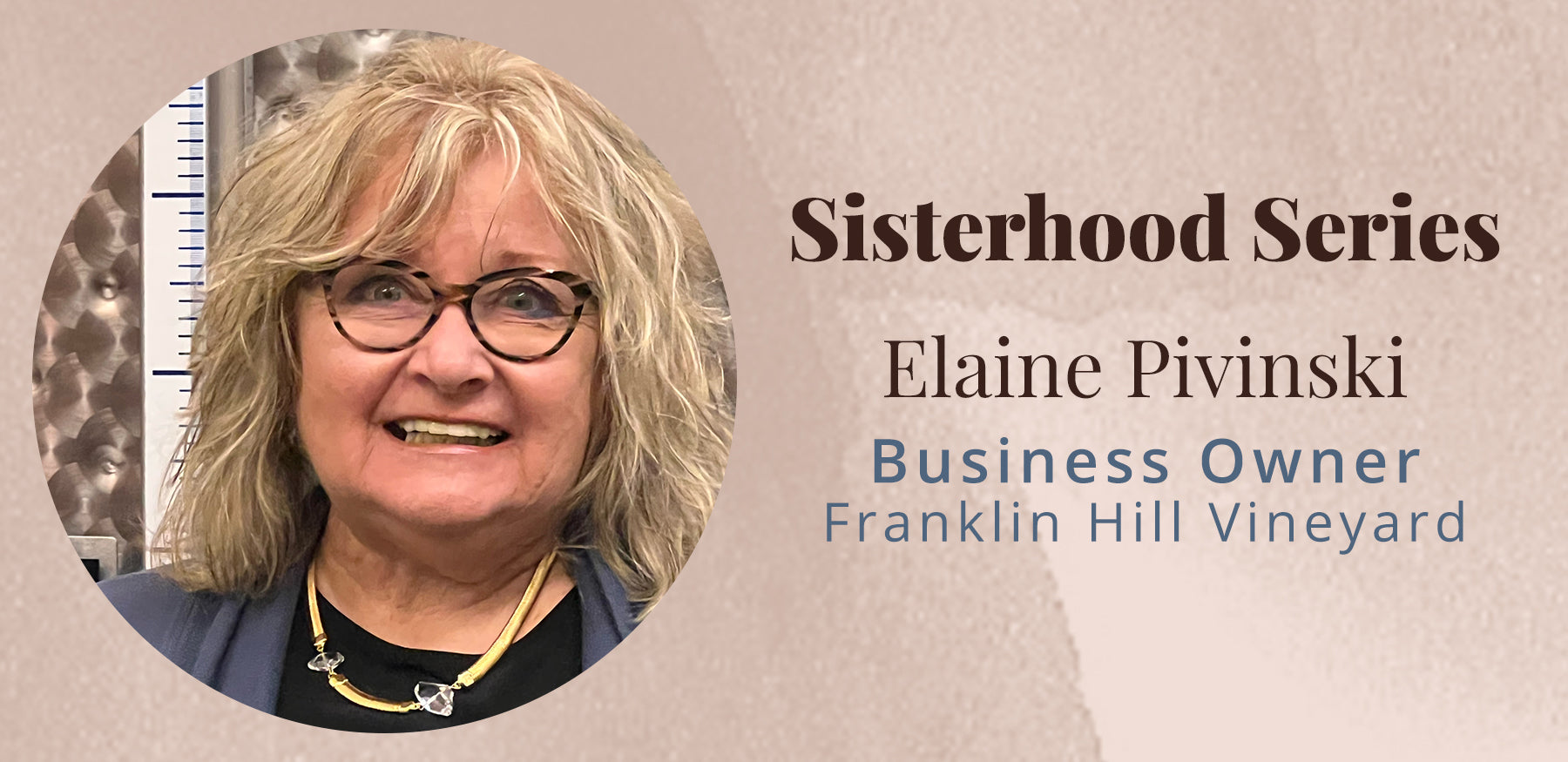 Sisterhood Series with Elaine Pivinski