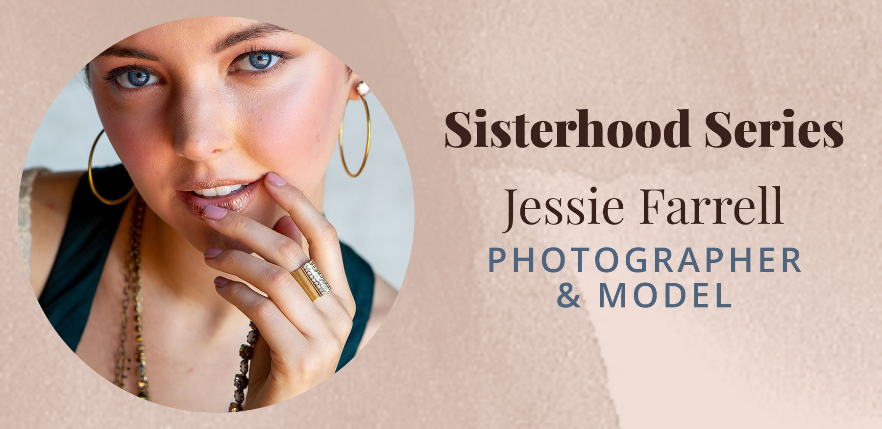 The Sisterhood Series with Jessie Farrell