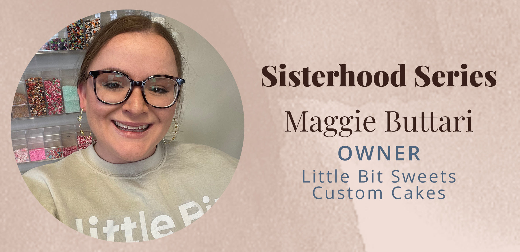 Sisterhood Series with Maggie Buttari