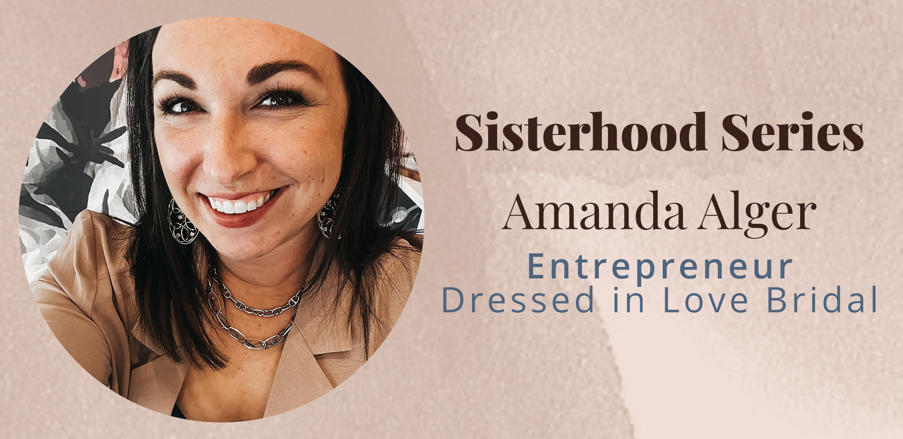 Sisterhood Series with Amanda Alger
