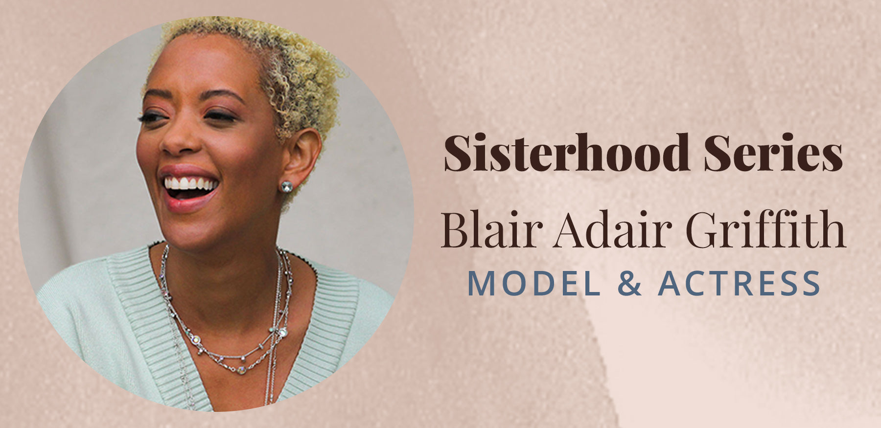 The Sisterhood Series with Blair Adair Griffith