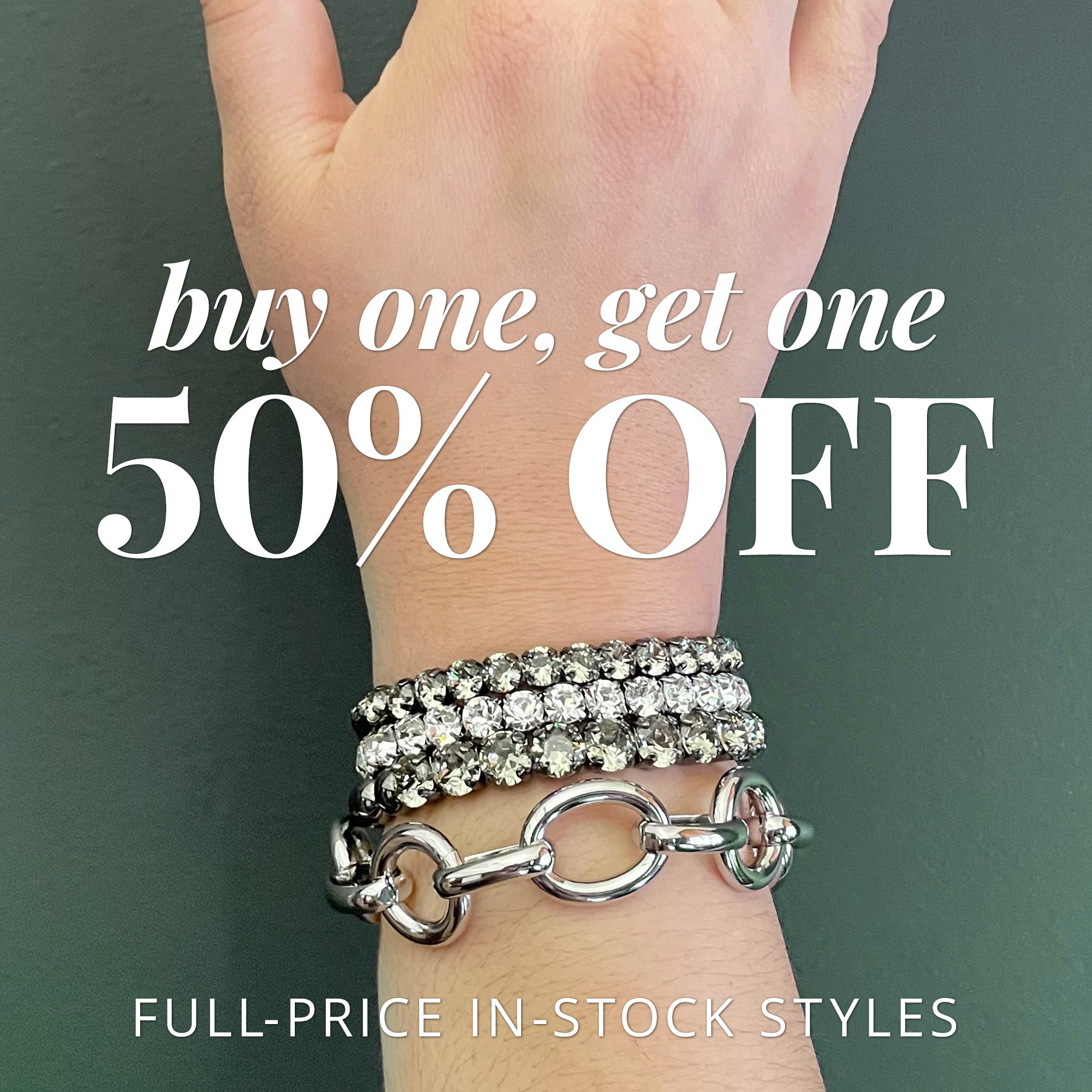 Buy One, Get One 50% Off all Full-Price In-Stock Styles